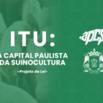 Itu pode se tornar a ‘Capital Estadual da Suinocultura’ em São Paulo